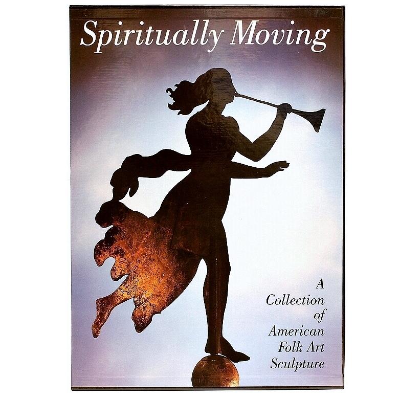 Paper Spiritually Moving: A Collection of American Folk Art Sculpture - Geismar - Kahn For Sale
