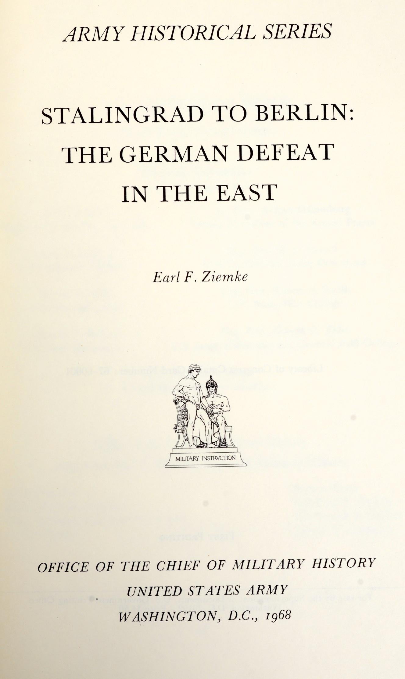Stalingrad to Berlin The German Defeat in the East by Earl Ziemke, Stated 1st Ed For Sale 11