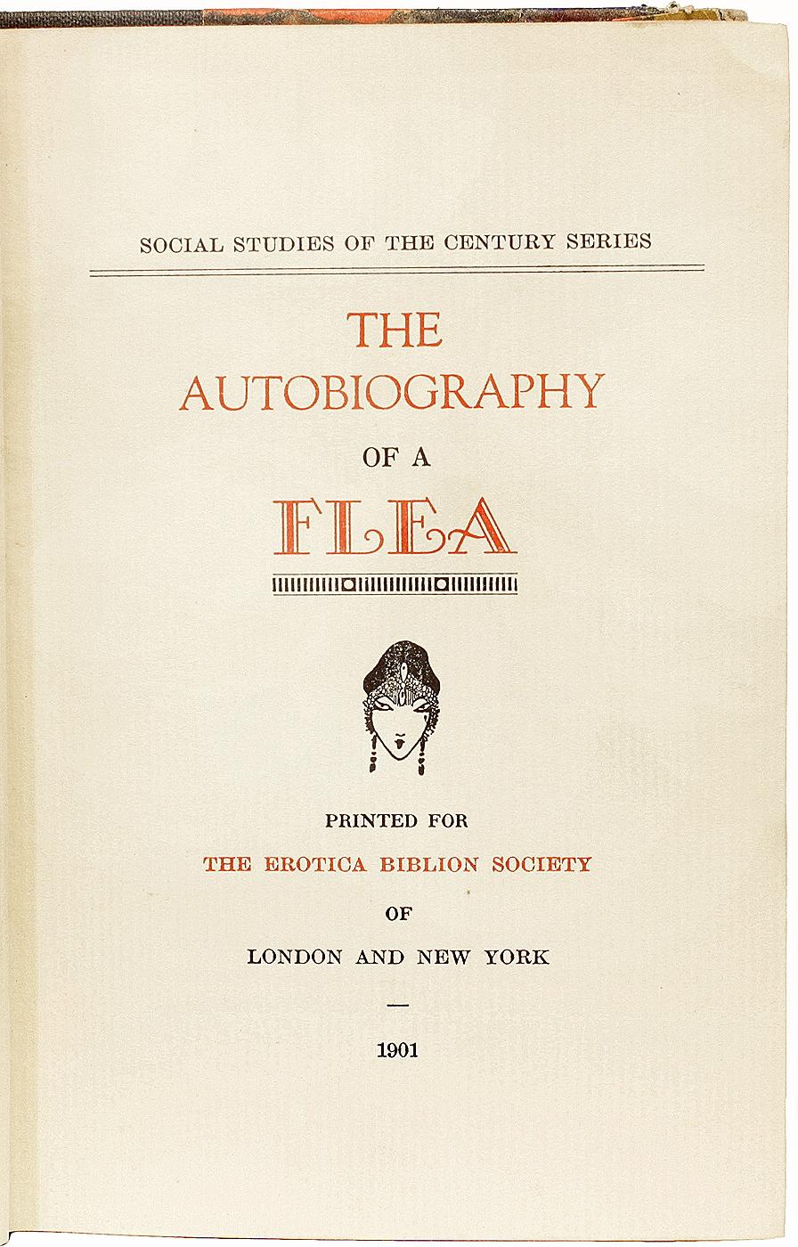 Stanislas de Rhodes. The Autobiography Of A Flea. Erotica Biblion Society, 1901. In Good Condition For Sale In Hillsborough, NJ