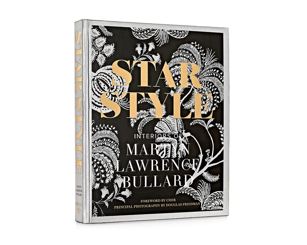 Star Style Interiors of Martyn Lawrence Bullard Livre de Martyn Lawrence Bullard Neuf - En vente à New York, NY