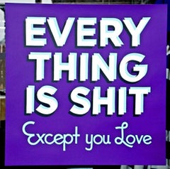 EVERYT Alles SHIT Except You Love, 1 von 3 signierten Drucker-Proofs Valentine Art