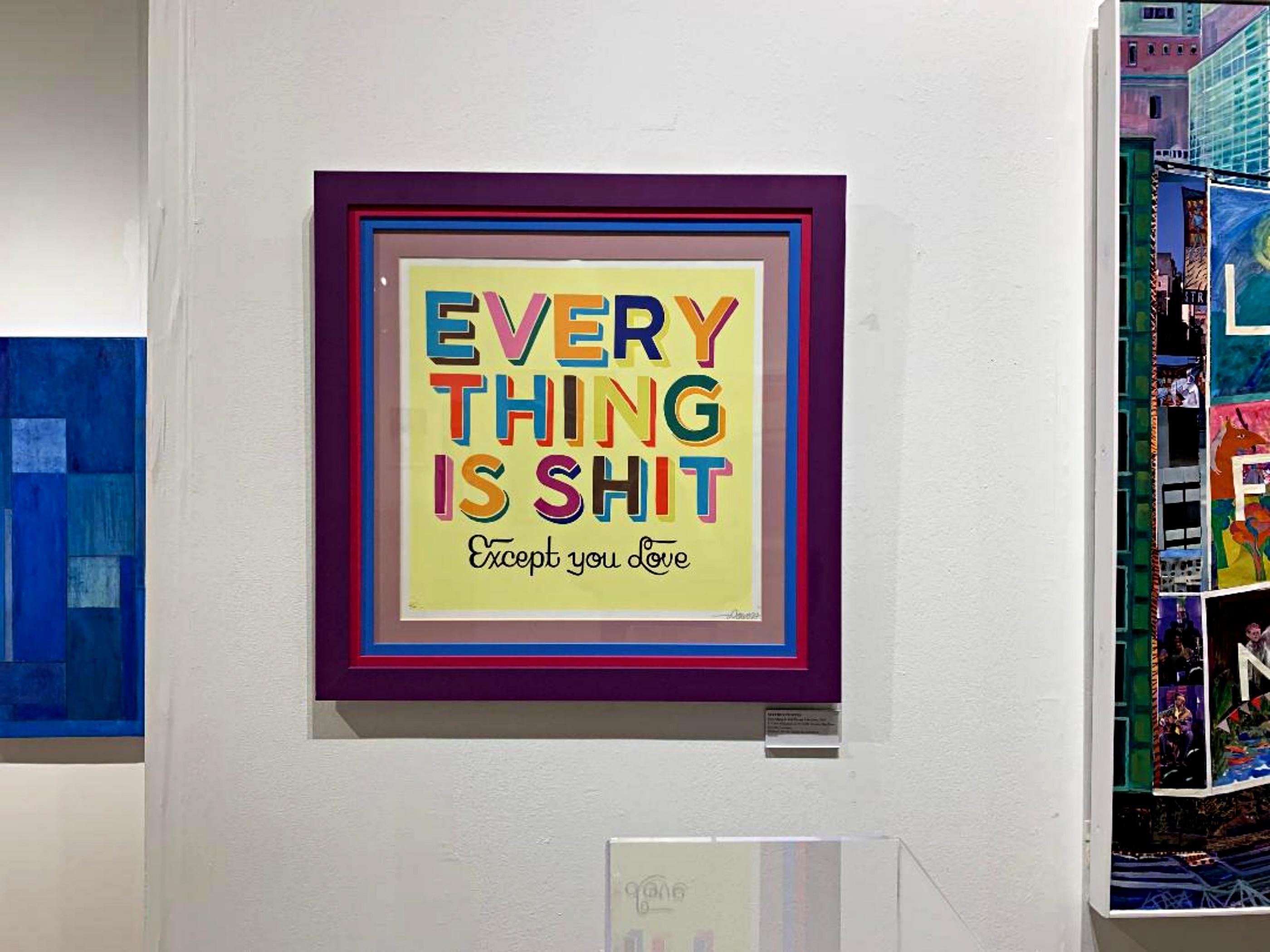 Everything is Shit Except You Love For Sale 3