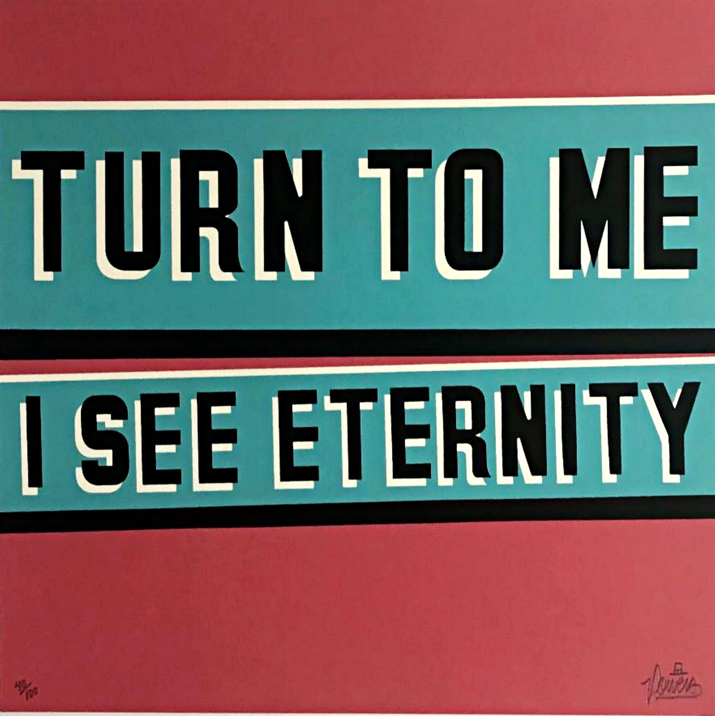 Stephen Powers Abstract Print - Turn to Me I See Eternity - popular limited edition Valentine's day print 