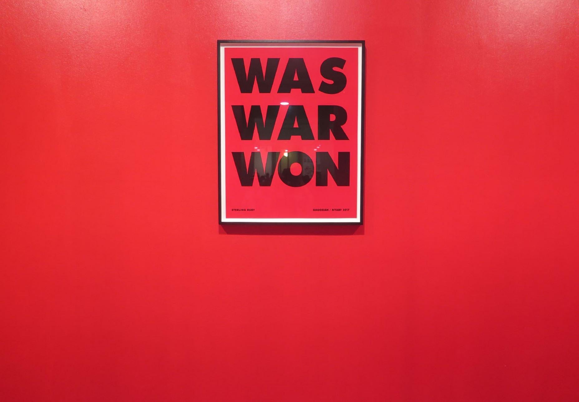 WAS WAR WON lithographic poster, exclusively for Gagosian booth at NY Book fair - Print by Sterling Ruby