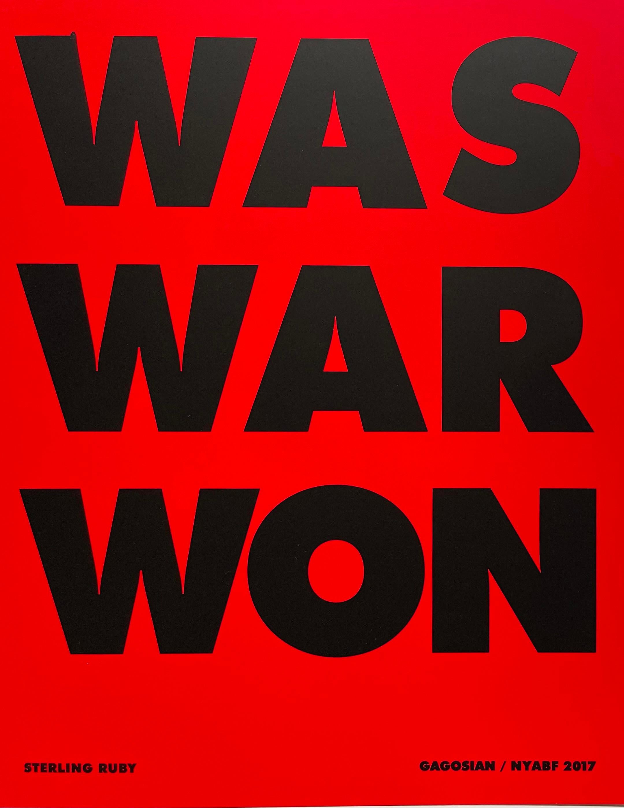 Poster litografico WAS WAR WON, in esclusiva per lo stand Gagosian alla fiera del libro di New York.