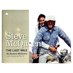 Steve McQueen: the Last Mile, Barbara McQueen, M. Terrill, 1st Edition, 2007