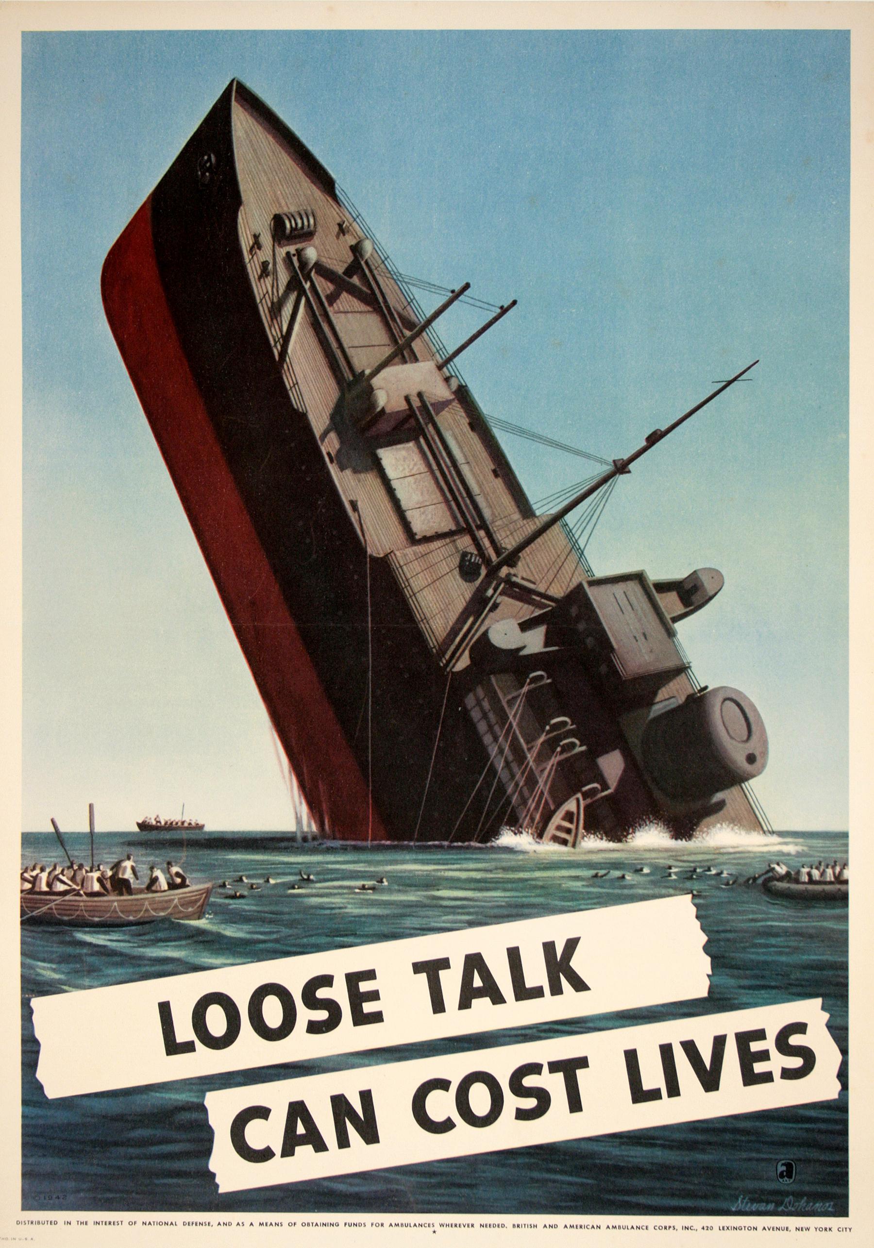 Original World War II Poster - Loose Talk Can Cost Lives Sinking Boat by Steven