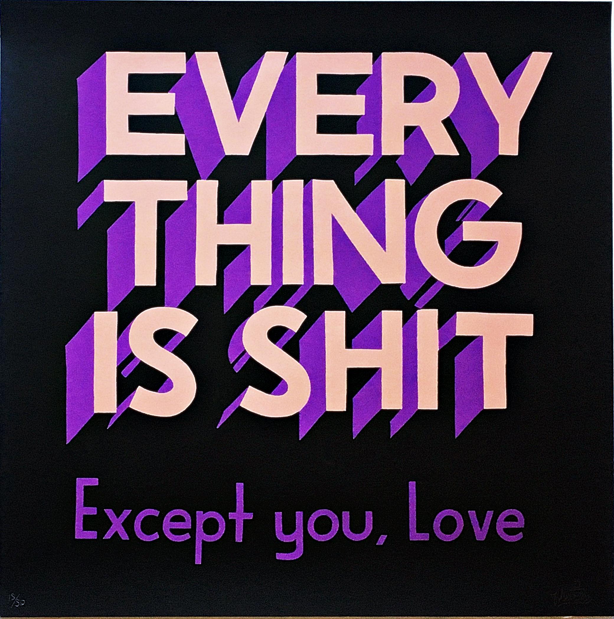 Steven Powers Abstract Print - Everything is Shit Except You Love