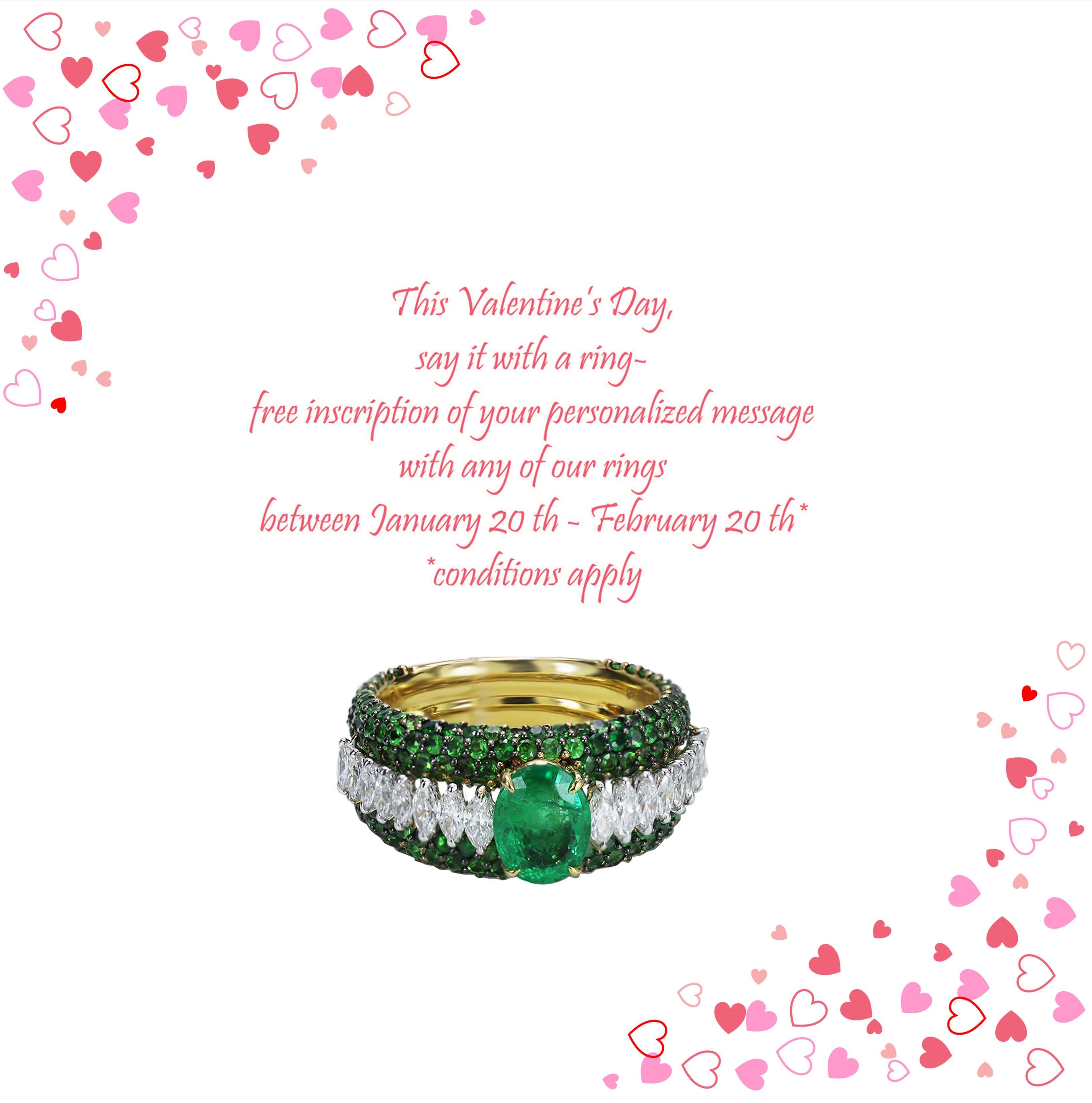 This Valentine’s Day, say it with a ring- free inscription of your personalized message with any of our rings between January 20 th - February 20 th* 

F-G/ VS-SI brilliant cut and rosecut diamonds, emerald and Tsavorite ring

As far as modern