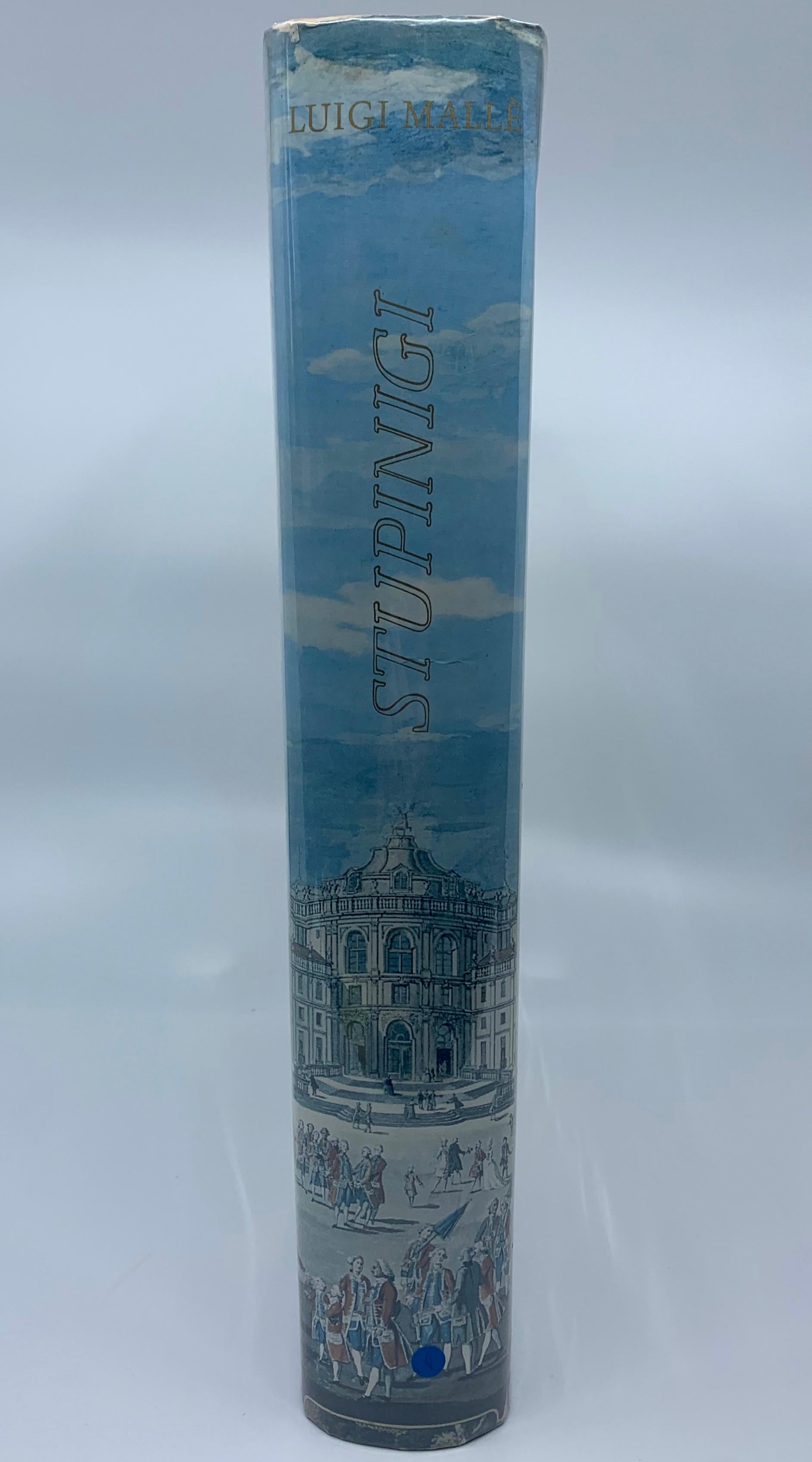 Stupinigi, a masterpiece of 17th century Europe between Baroque and classicism. The story and photos of the magnificent hunting palace of the kings of Italy. First edition hardcover, blue cloth color pictorial original dust jacket, 544 pp., 546 BW