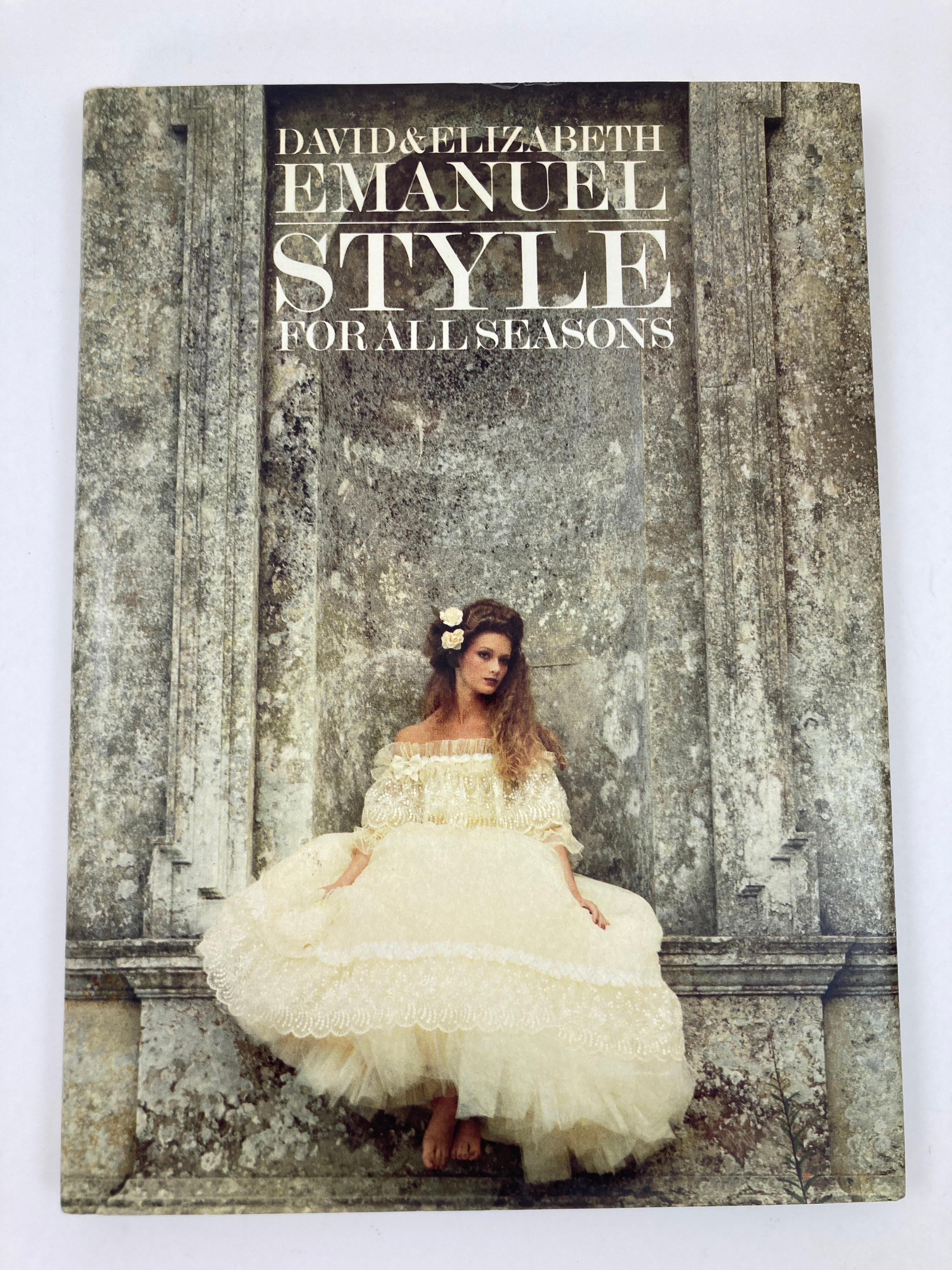 Emanuel, David & Elizabeth, Style for all Seasons.
London: Pavilion Books Ltd., 1983. Hardcover. 
1st Edition collectible.
Inscribed signed by Elizabeth Emanuel, who designed Princess Diana's wedding dress. David Emmanuel is the creative director