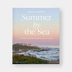 Summer by the Sea: Cottages from Watch Hill to Little Compton