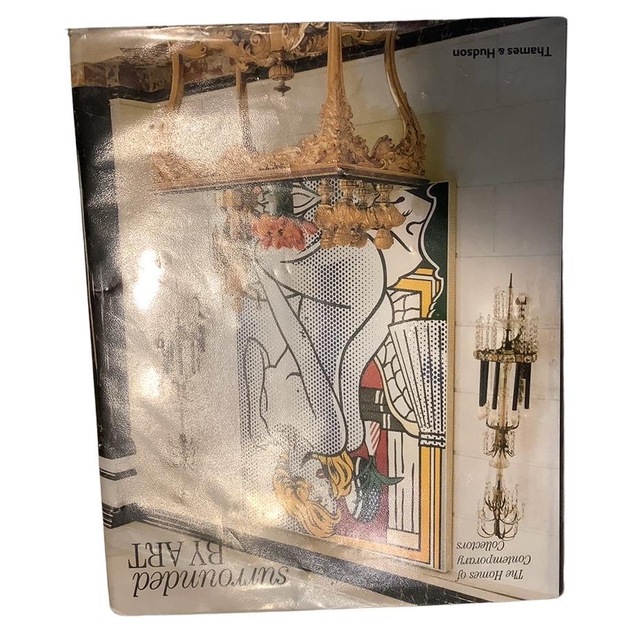 Surrounded by Art: The Homes of Contemporary Collectors