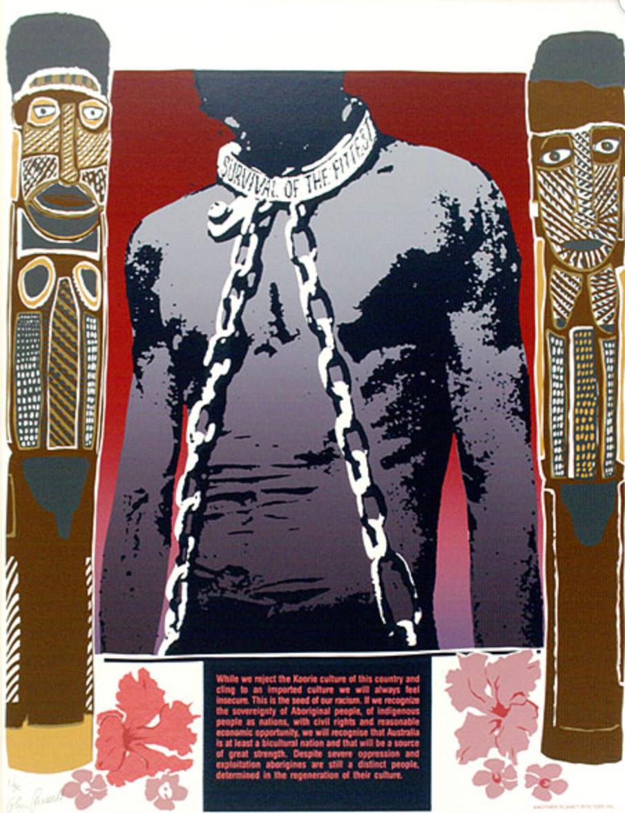 'Survival Of The Fittest 1987' des australischen Künstlers Colin Russel, 1987

Colin Russel ist ein australischer Künstler, der Mitte der 80er Jahre eine Reihe von politischen Plakaten entwarf, unter anderem zu den Themen Landrechte der