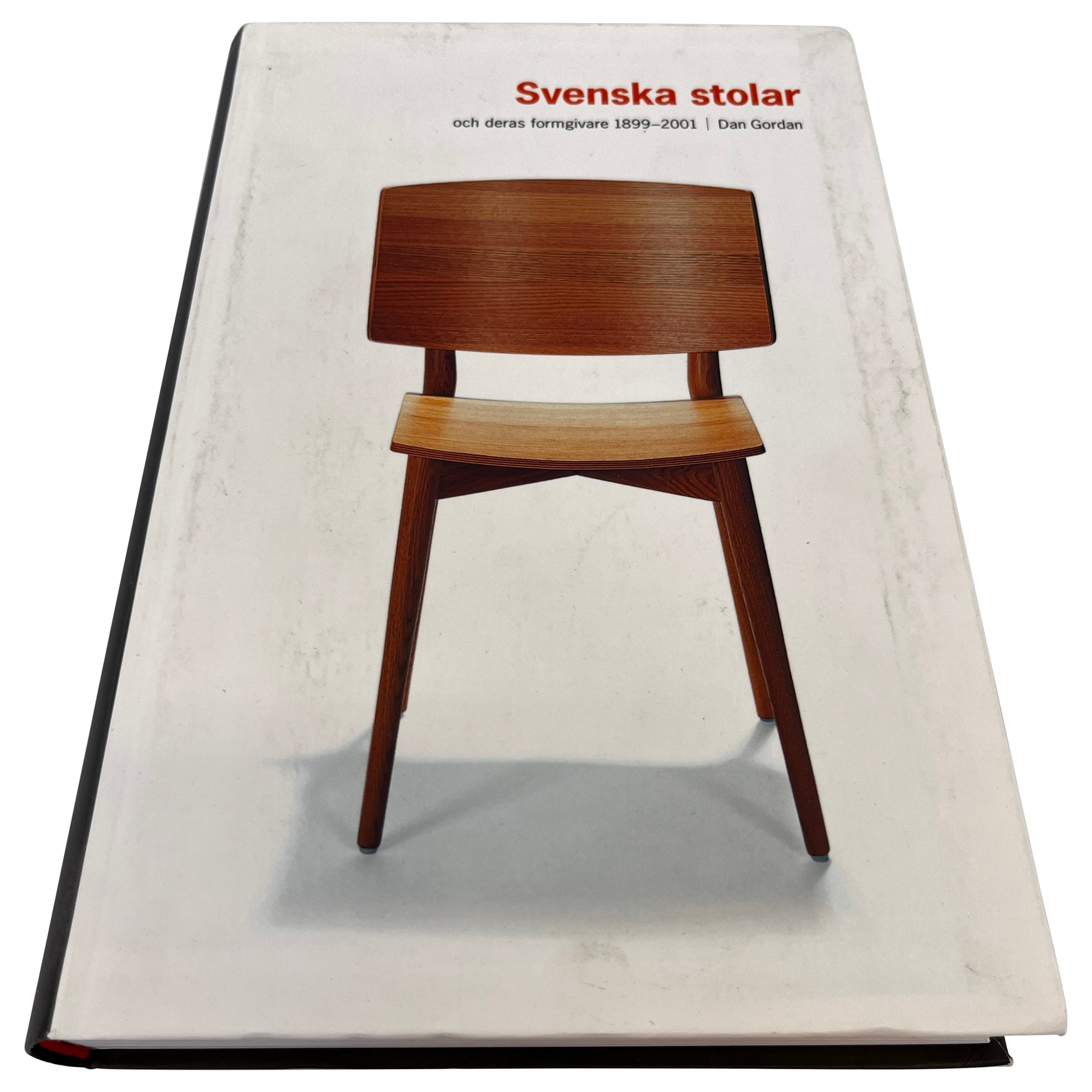 Svenska stolar och deras formgivare 1899-2001 by Dan Gordan For Sale