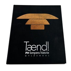 Tænd! PH lampens historie, reference book about Poul Henningsen’s lamps