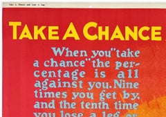 TAKE A CHANCE AND LOSE A LEG Original Vintage Mather Work Incentive Poster