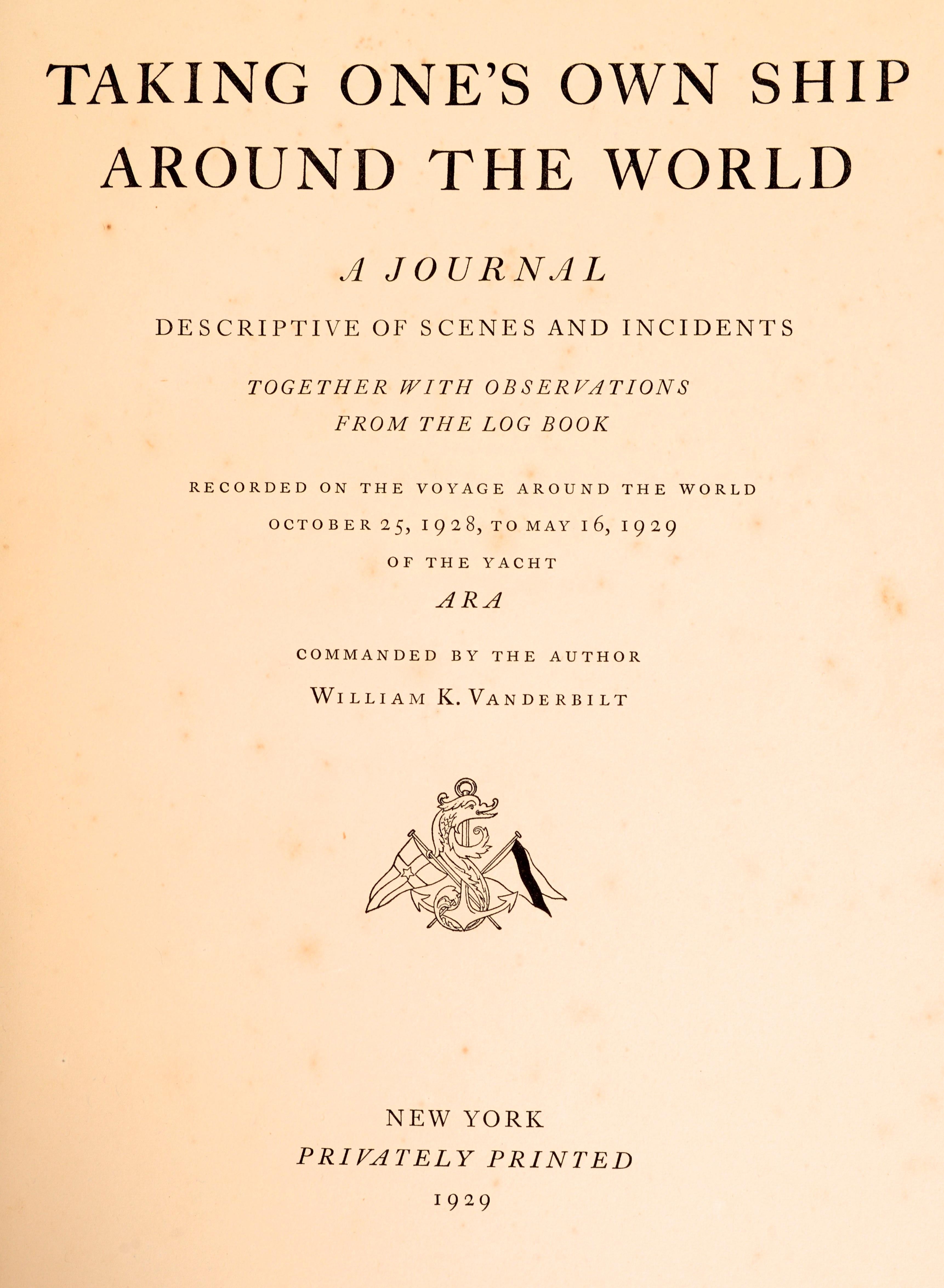 Early 20th Century Taking One's Own Ship Around the World, by and Signed by William K. Vanderbilt For Sale