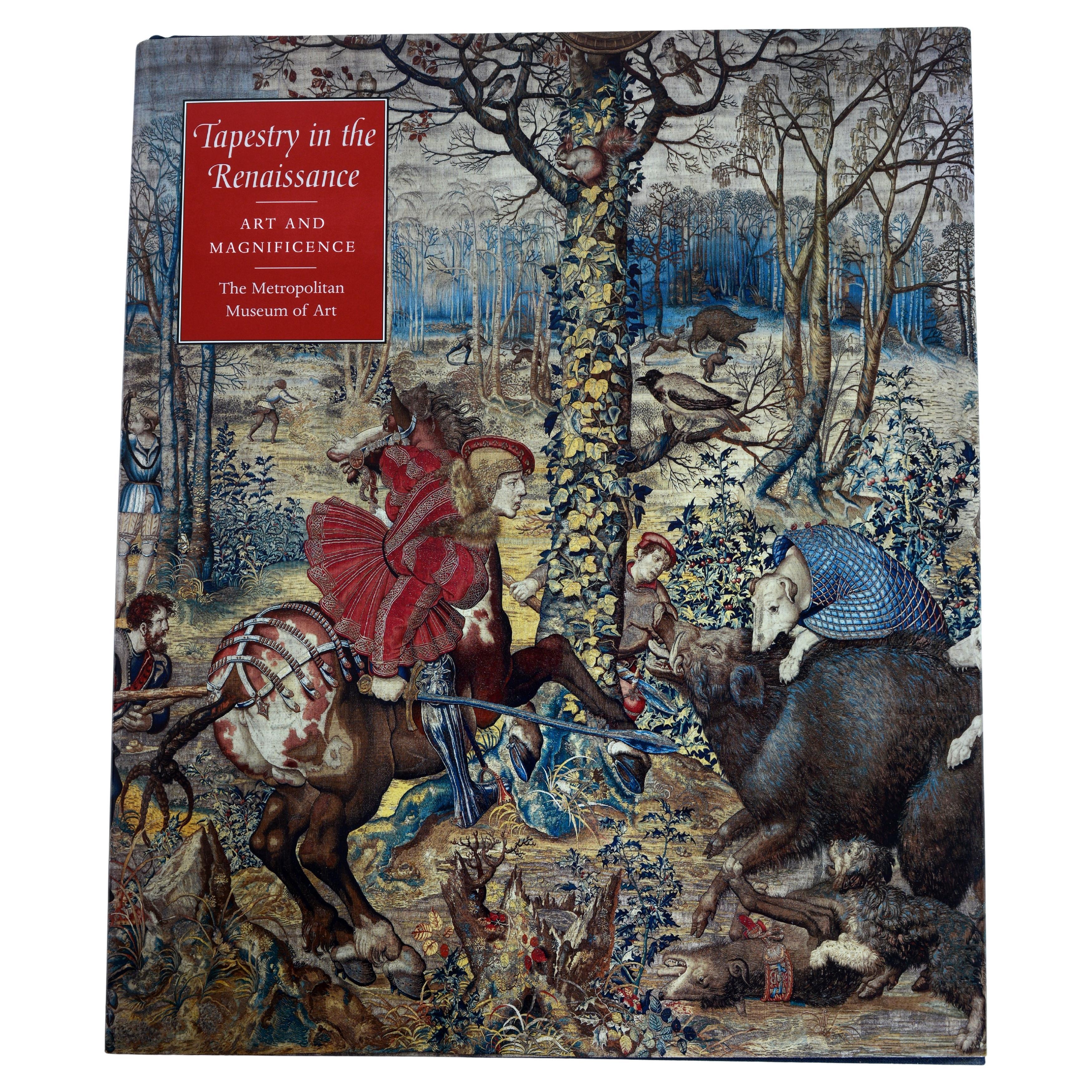 Tapestry in the Renaissance: Art and Magnificence (Metropolitan Museum of Art)
