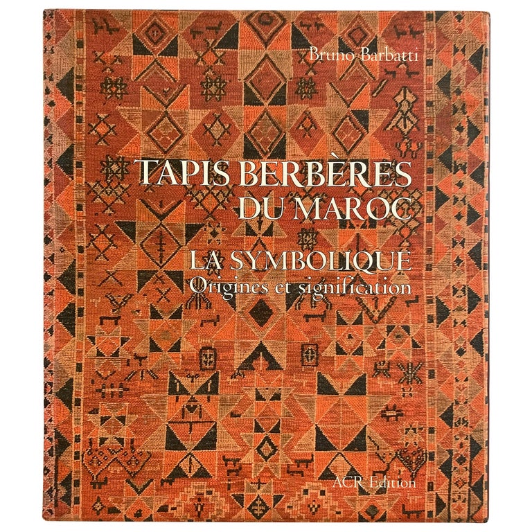Tapis Berberes du Maroc, Berber Carpets from Morocco Table Book For Sale at  1stDibs