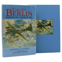 Target Berlin par Jeffrey L. Ethell et Alfred Price, signé par l'auteur et 8 pilotes