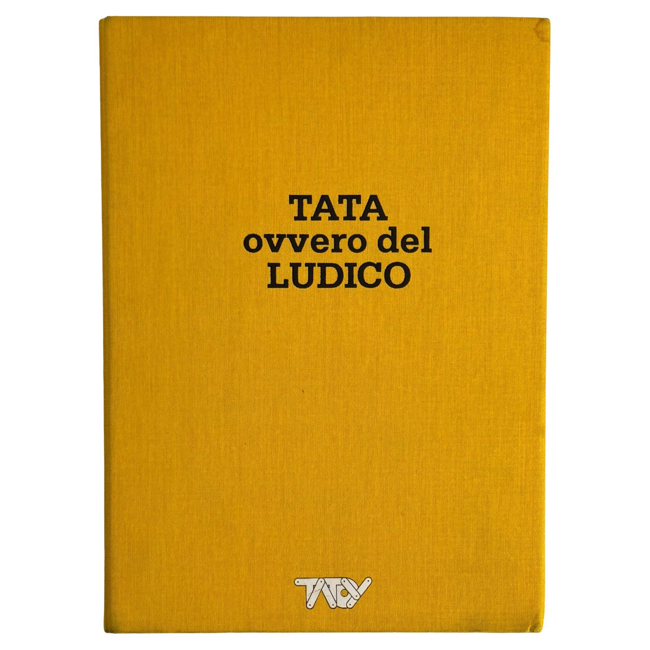Tata Ovvero del Ludico: Tatoy Presenta La Collezione Ludica For Sale