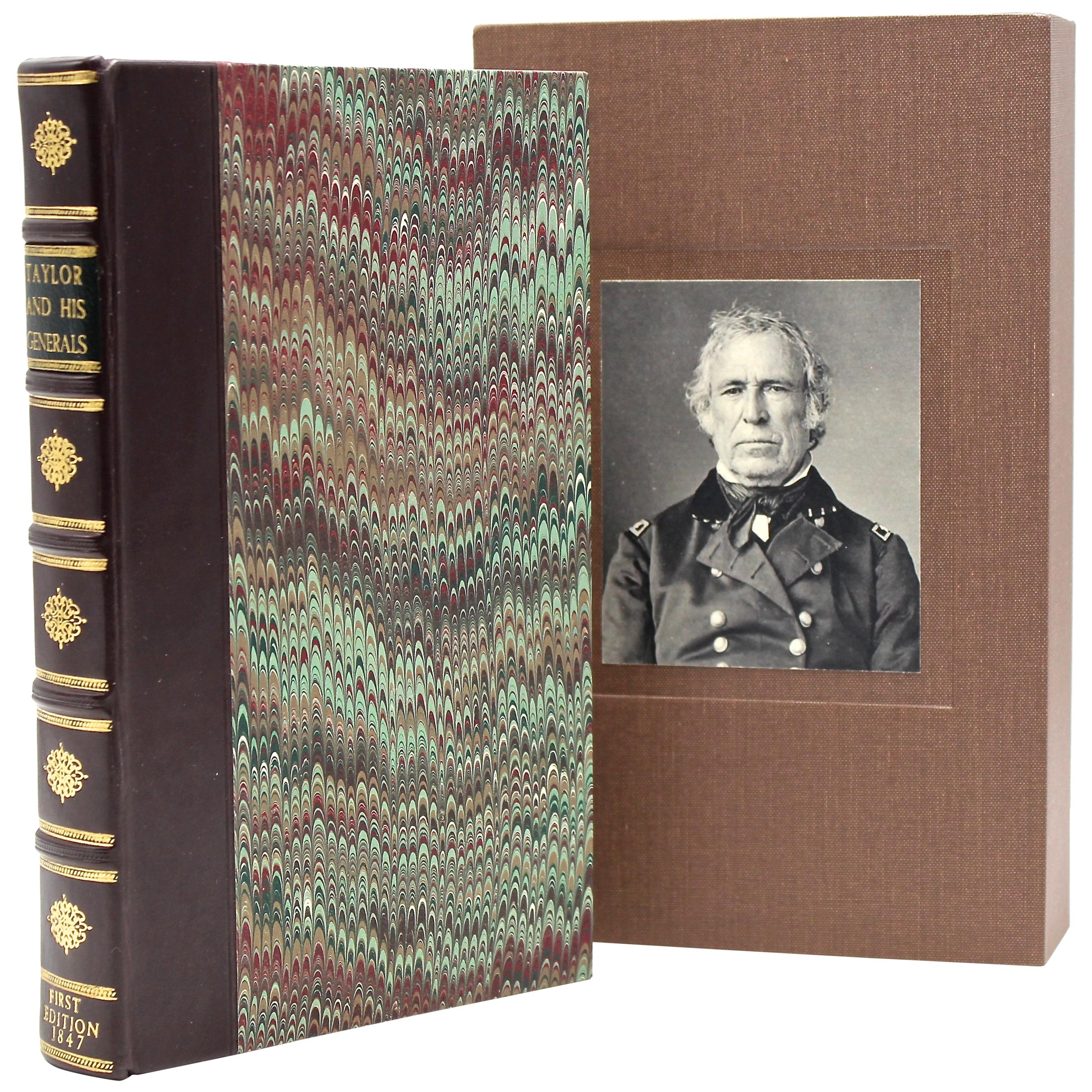 "Taylor and His Generals," First Edition, Published by E. H. Butler & Co., 1847