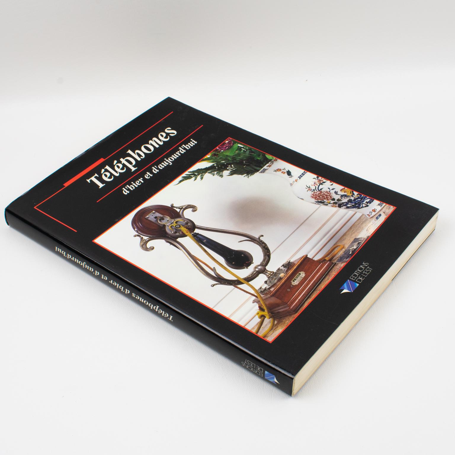 Moderno Il telefono di ieri e di oggi, Libro francese di Claude Perardel, 1992 in vendita