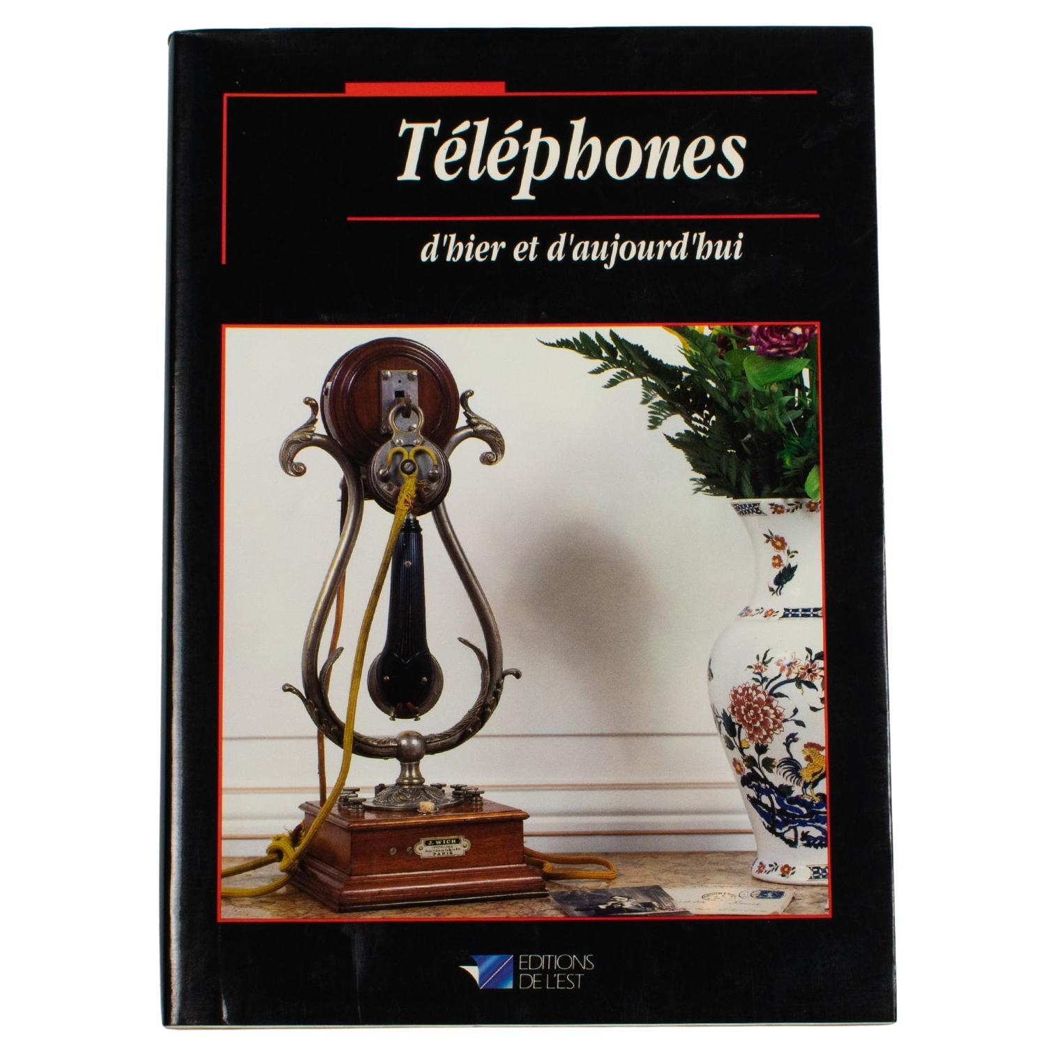 Telephone from Yesterday and Today, French Book by Claude Perardel, 1992 For Sale
