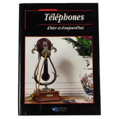 Vintage Telephone from Yesterday and Today, French Book by Claude Perardel, 1992