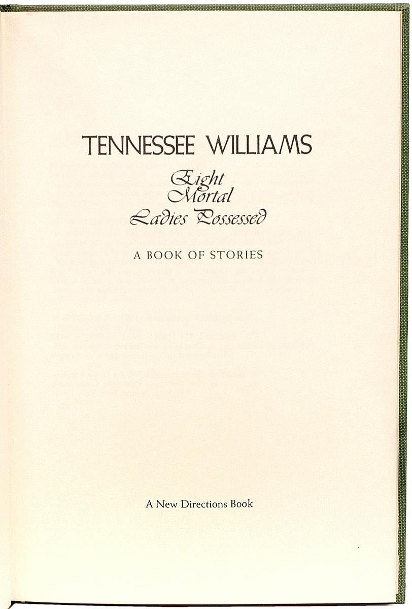 Late 20th Century Tennessee Williams, Eight Mortal Ladies Possessed, First Edition Signed, 1974