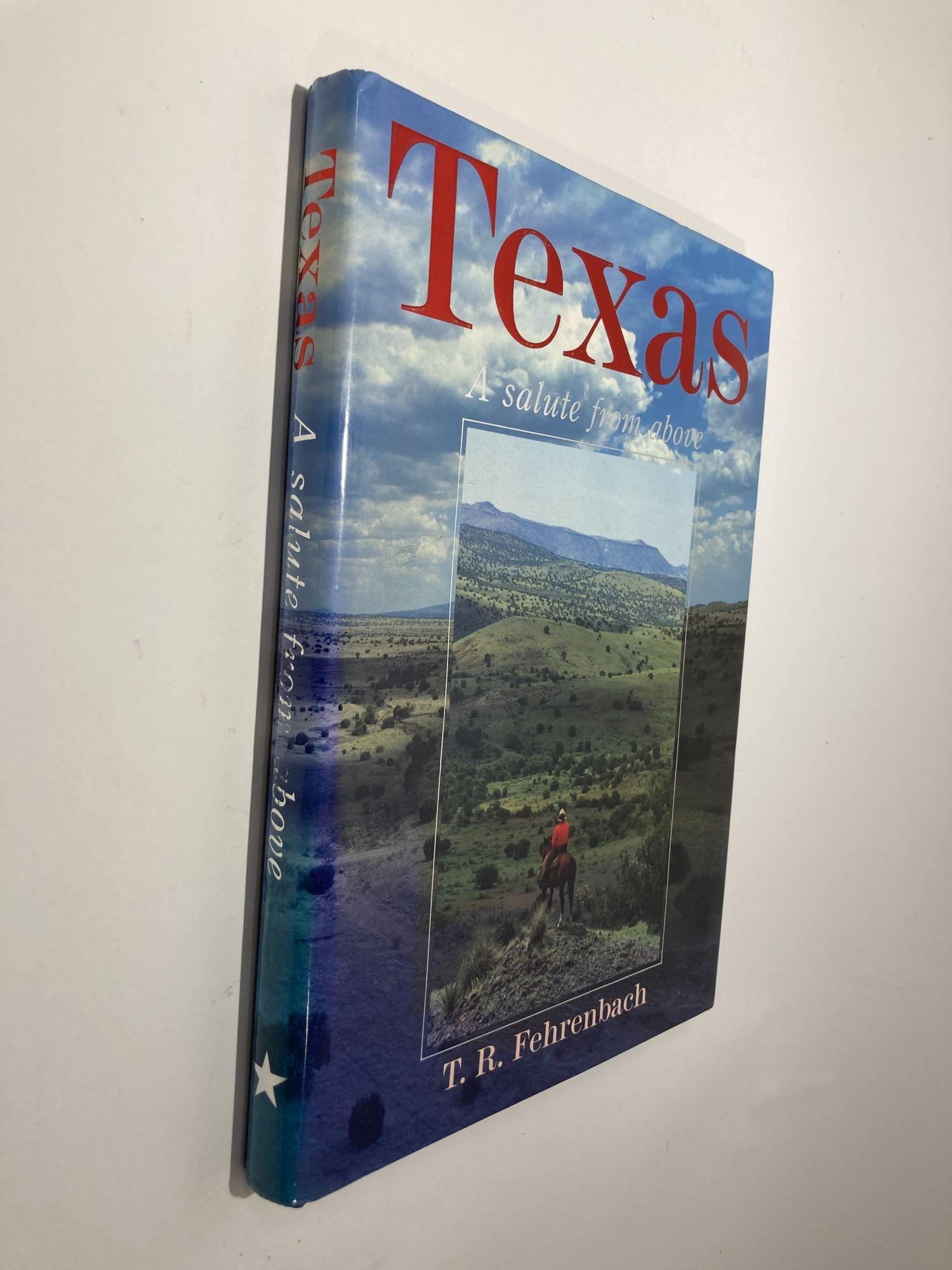 Classique américain Le Texas : un salut vu d'en haut Fehrenbach, T. R 1985 en vente