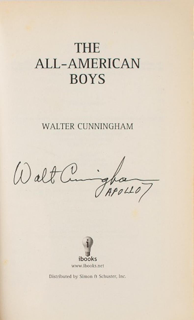 The All-American Boys, Signed by Walter Cunningham, First Updated Paperback 2004 In Good Condition For Sale In Colorado Springs, CO