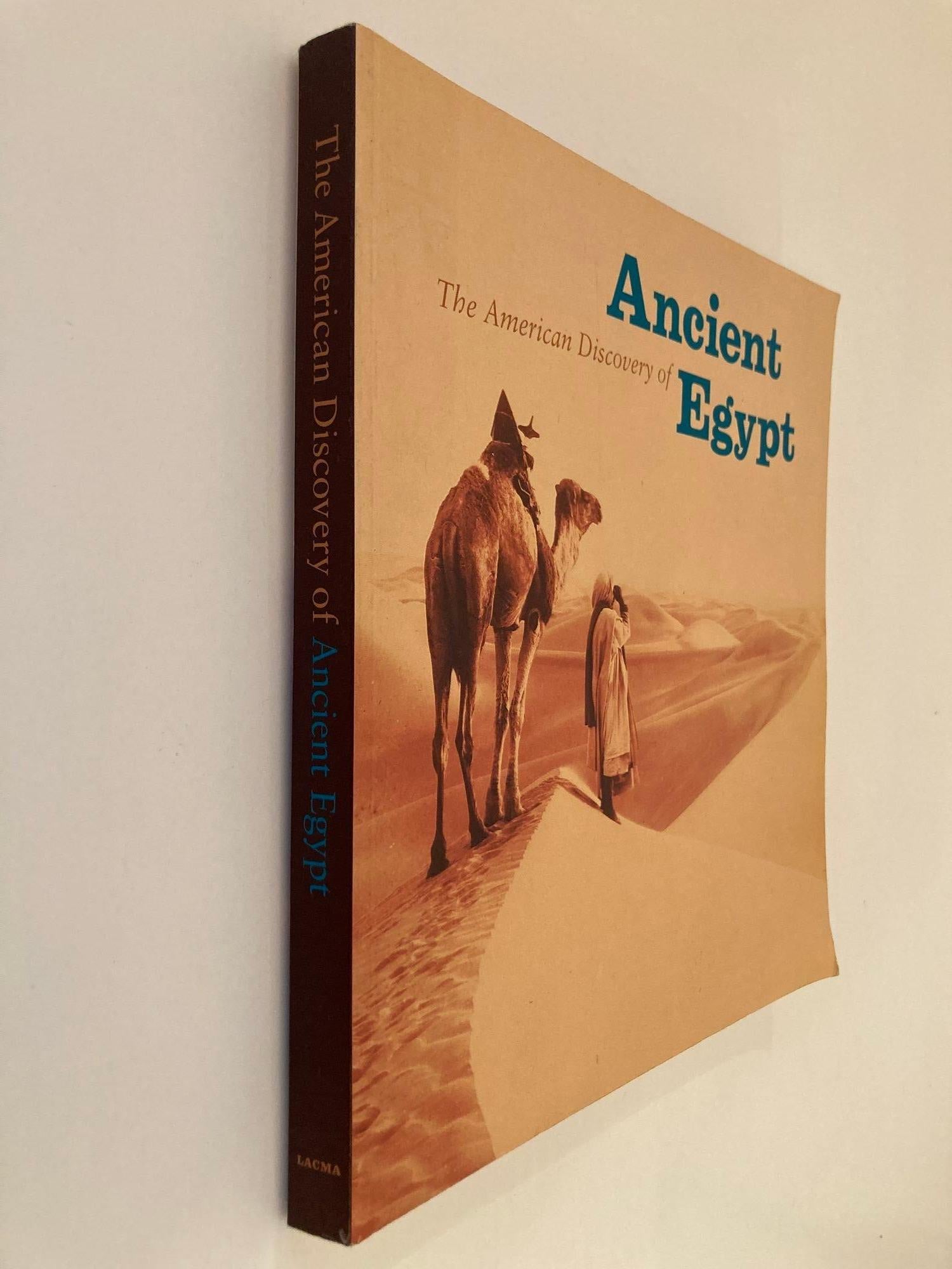 The American Discovery of Ancient Egypt 1995.
Essays, edited by Nancy Thomas.
A survey of the achievements of American Egyptology featuring such enterprising US archaeologists as George Reisner, James Henry Breasted and Herbert Winlock, whose