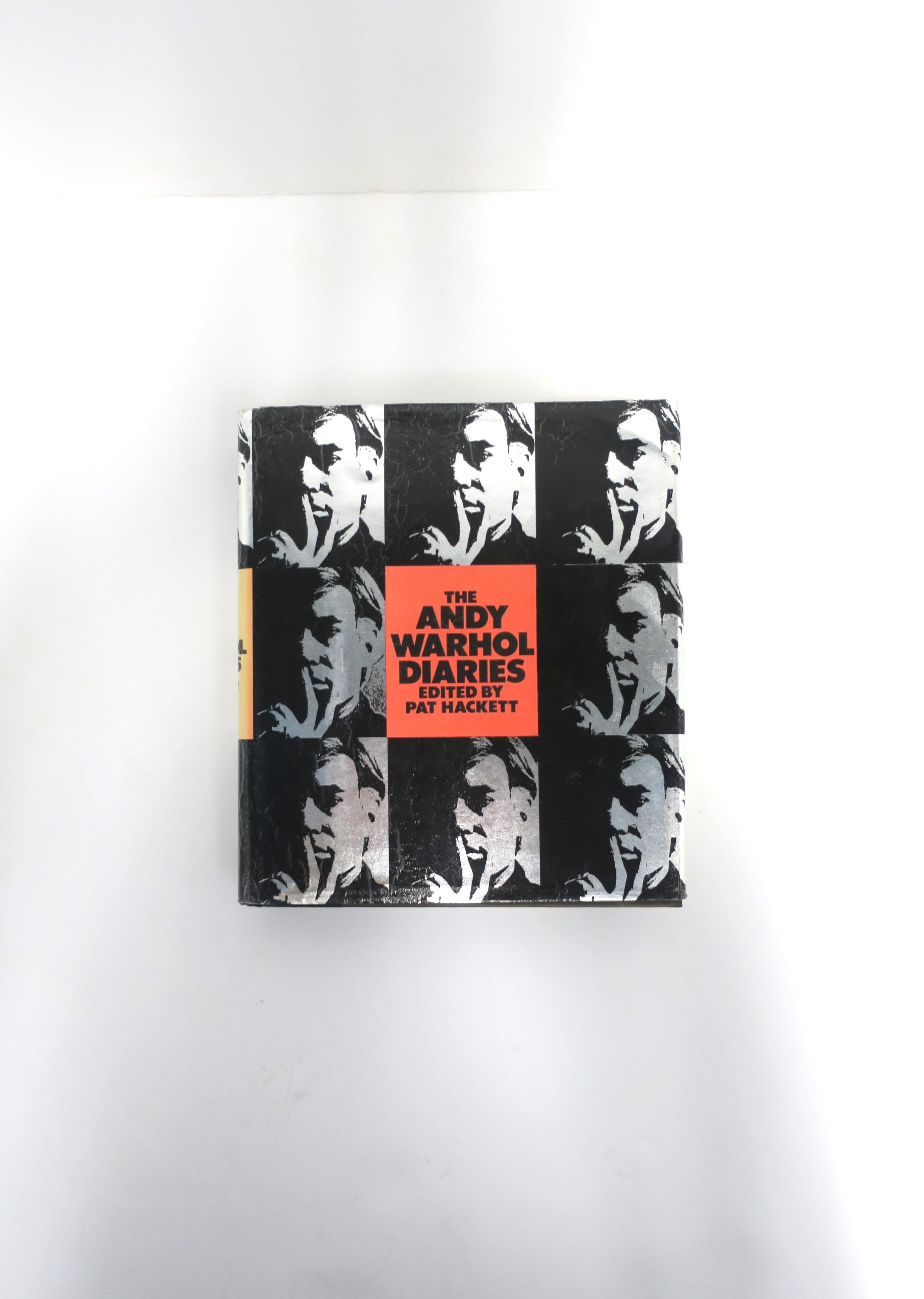 'The Andy Warhol Diaries' book is hard-cover, first edition, May 1989. 

The Andy Warhol Diaries is the dictated memoirs of the American artist, Andy Warhol, posthumously published, May 1989, USA. It was edited by his frequent collaborator and