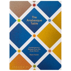 The Arabesque Table Recettes contemporaines du monde arabe
