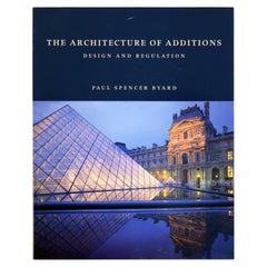 « The Architecture of Additions Design and Regulation » (L'architecture des ajouts : conception et régulation) de Paul Byard, 1ère édition