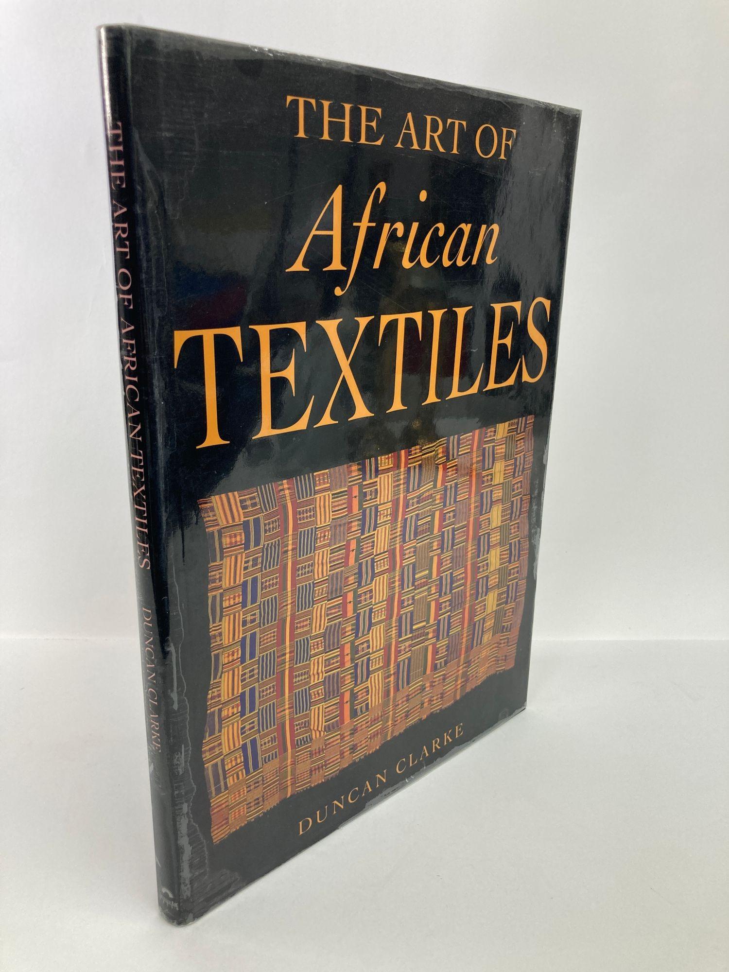The Art Of African Textiles
Clarke, Duncan. Published by Thunder Bay., San Diego., 2002.
This book offers a fascinating journey through the history and culture of textiles in Africa drawn from the private collection of Karun Thakar, widely