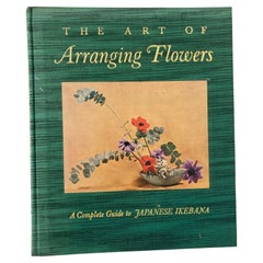 Vintage The Art of Arranging Flowers, A Complete Guide to Japanese Ikebana by Shozo Sat