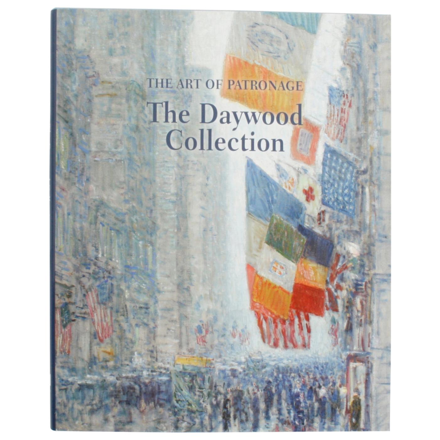 The Art of Patronage, The Daywood Collection, First Edition For Sale