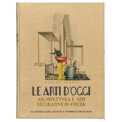 Le Arti D'oggi: Architettura e Arti Decorative in Europa  (Libro)