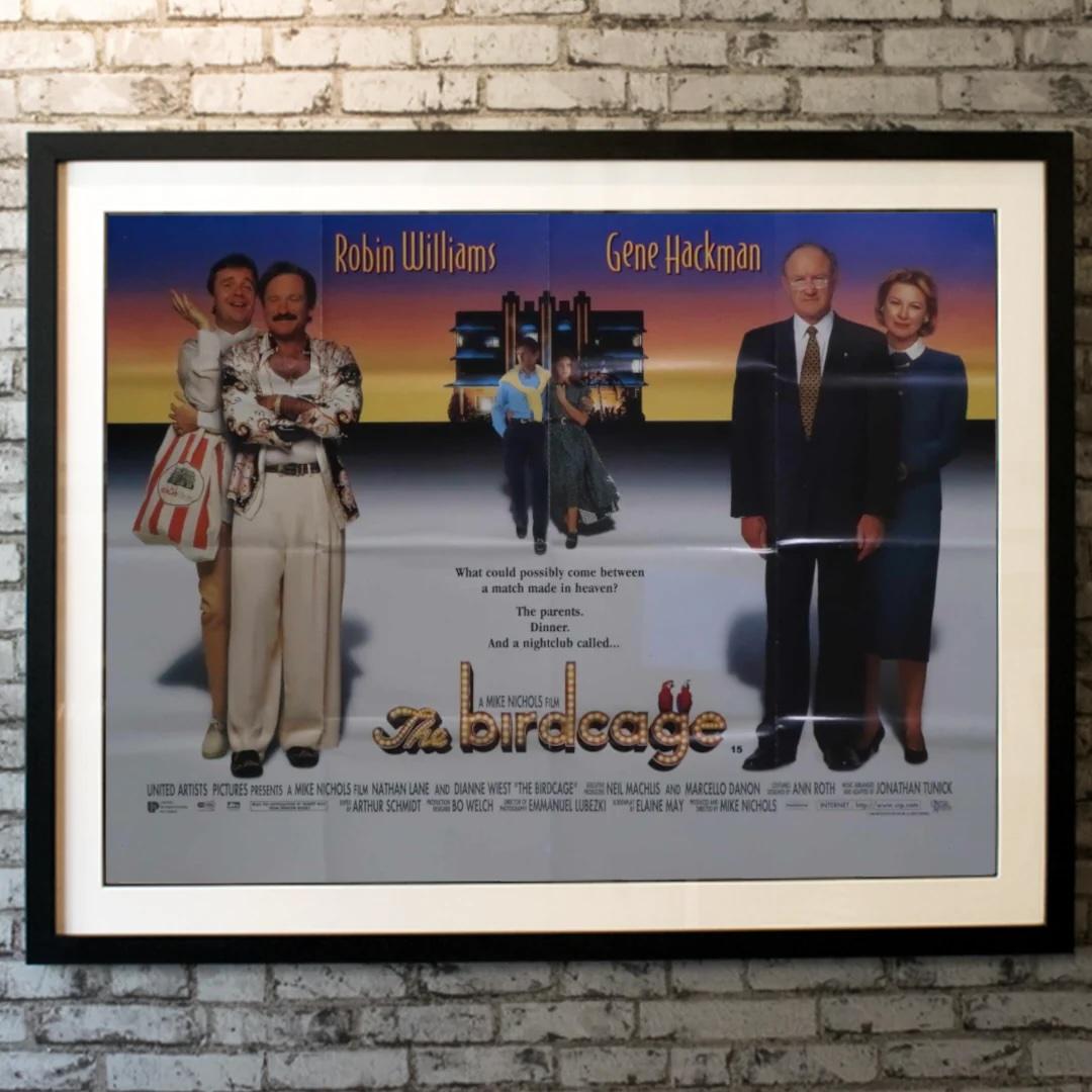 The Birdcage (1996)
Original British Quad (30 X 40 Inches)

This is an original British Quad poster from the first UK release in 1996, Mike Nichols’ remake of La Cage Aux Folles. The film stars Robin Williams, Nathan Lane, and Gene Hackman, with a