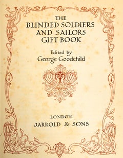 Blinded Sailors and Soldiers Gift Book by George Goodchild 1st Edition