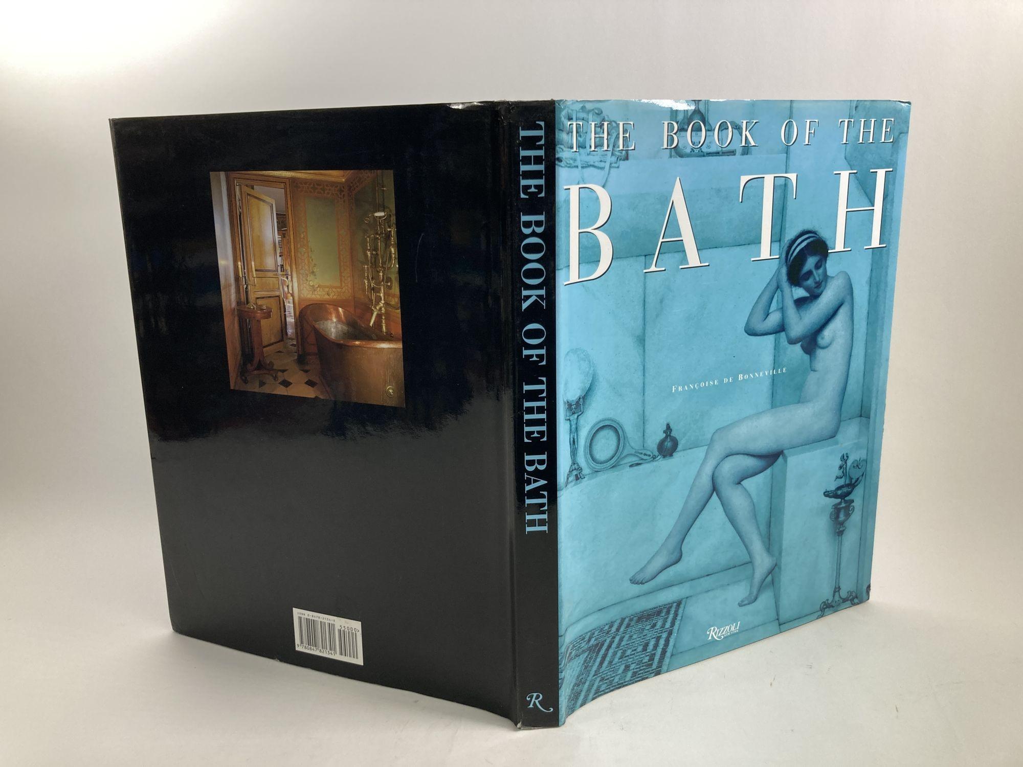 20th Century The Book of the Bath Hardcover 1998 by Francoise De Bonneville For Sale
