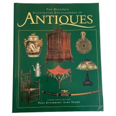 The Bulfinch Illustrated Encyclopedia of Antiques Book by Paul Atterbury