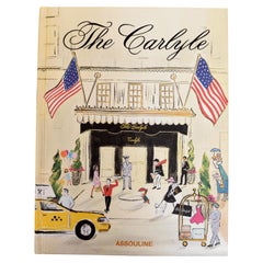 The Carlyle, Introduction by James Reginato, 1st Ed
