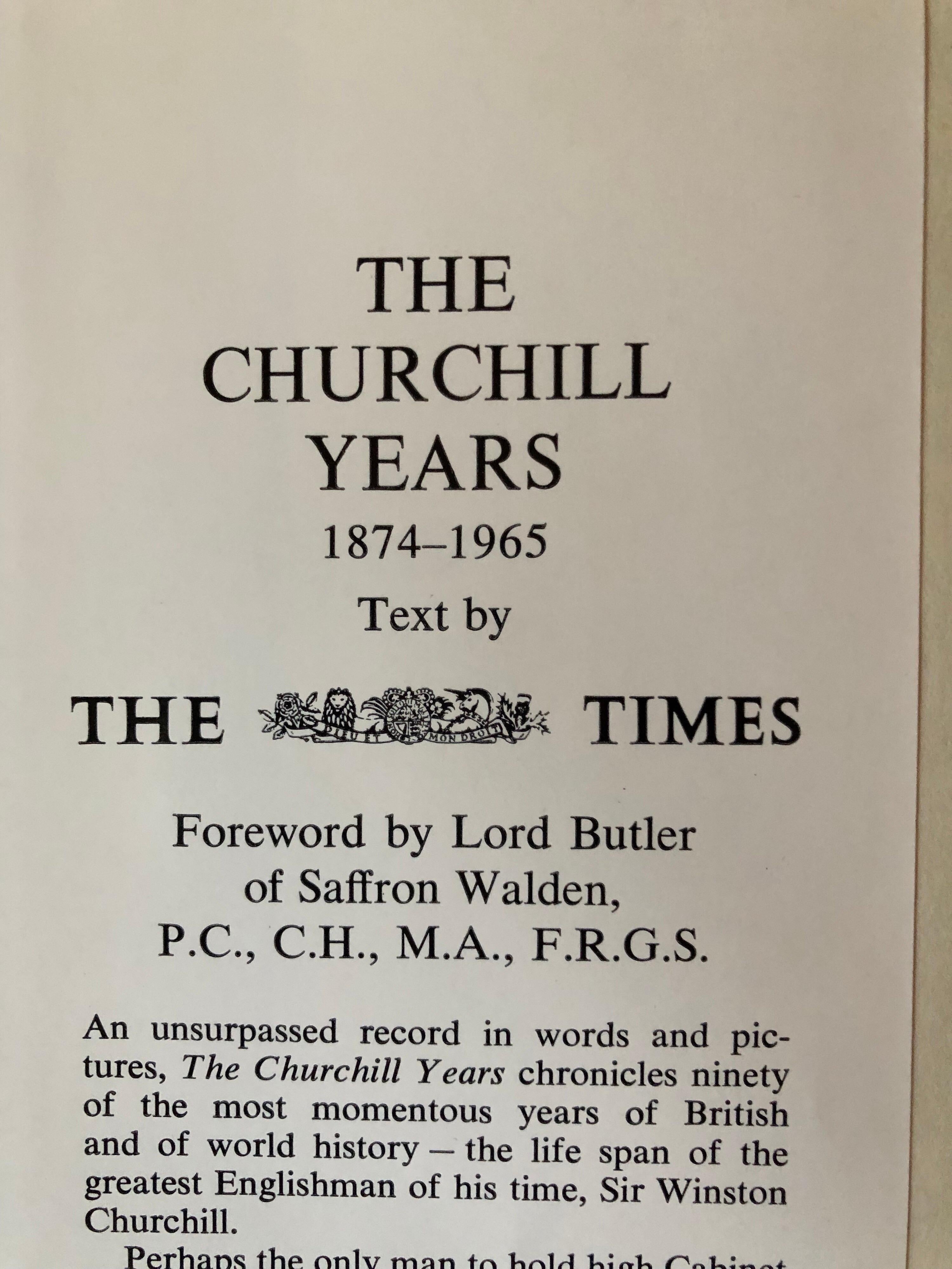Foreword By Lord Butler Of Saffron Walden
The Churchill years, 1874-1965
Text by The Times of London
The Viking press, 1965. Hardcover.