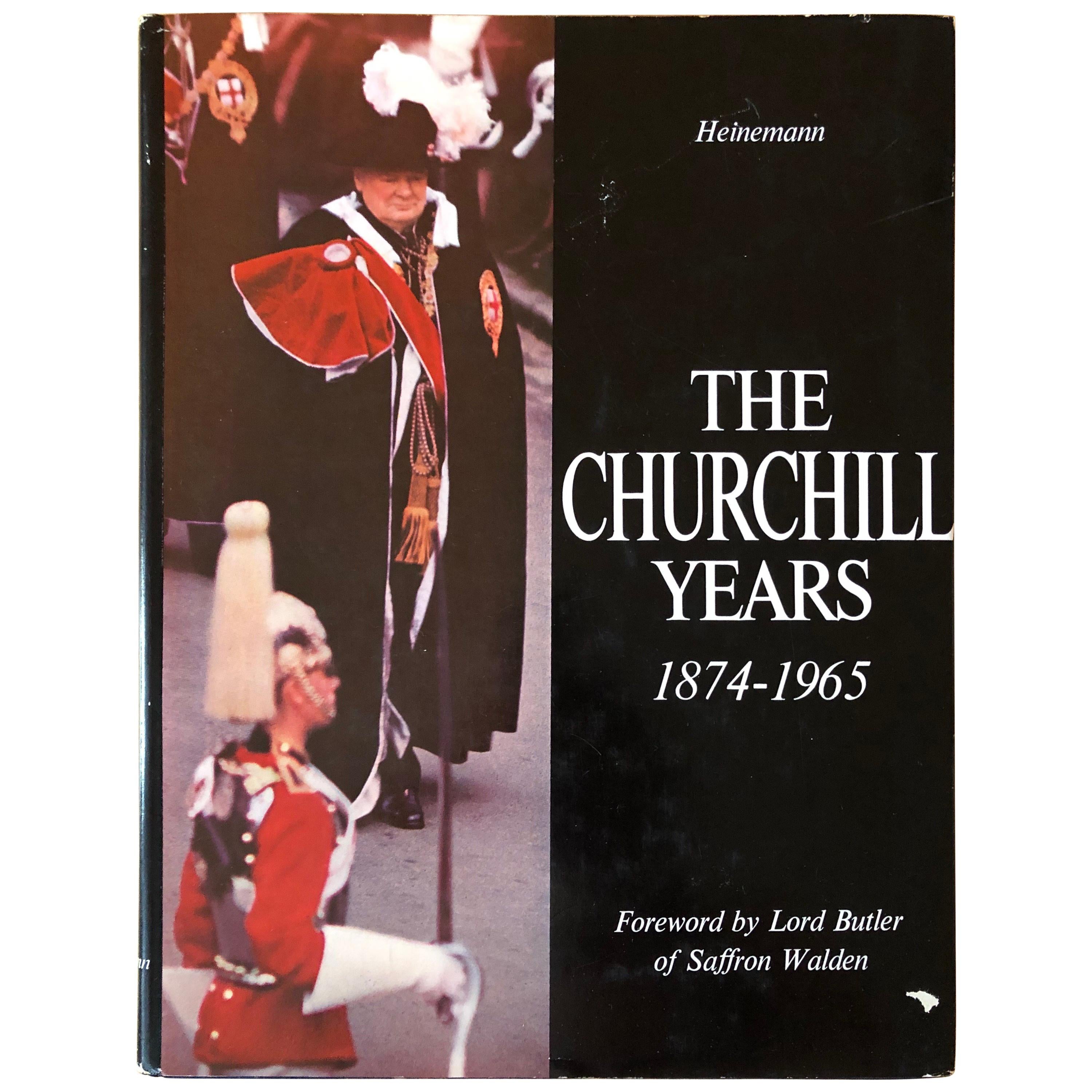 The Churchill Years 1874-1965 Text By The Times of London, Lord Butler SALE