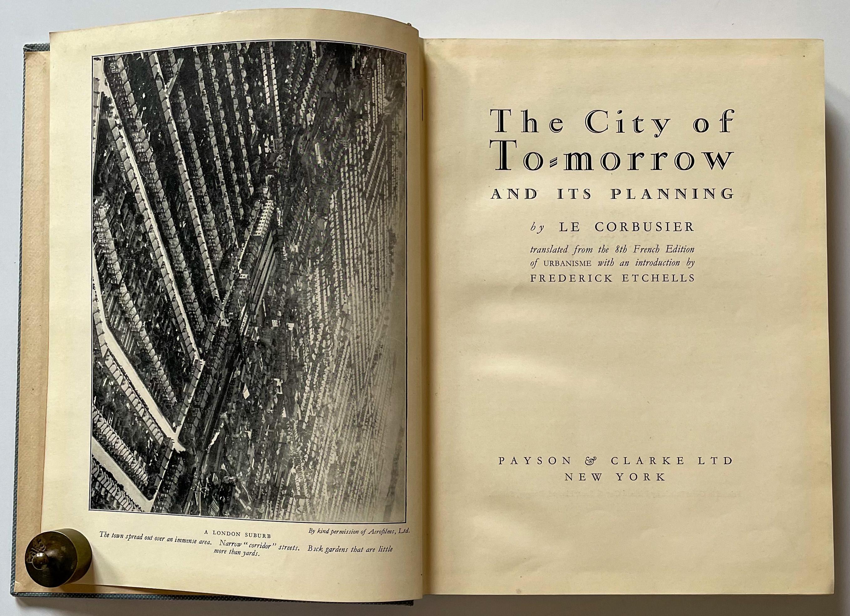 The City of Tomorrow and its Planning 'Le Corbusier' In Good Condition For Sale In New York, NY