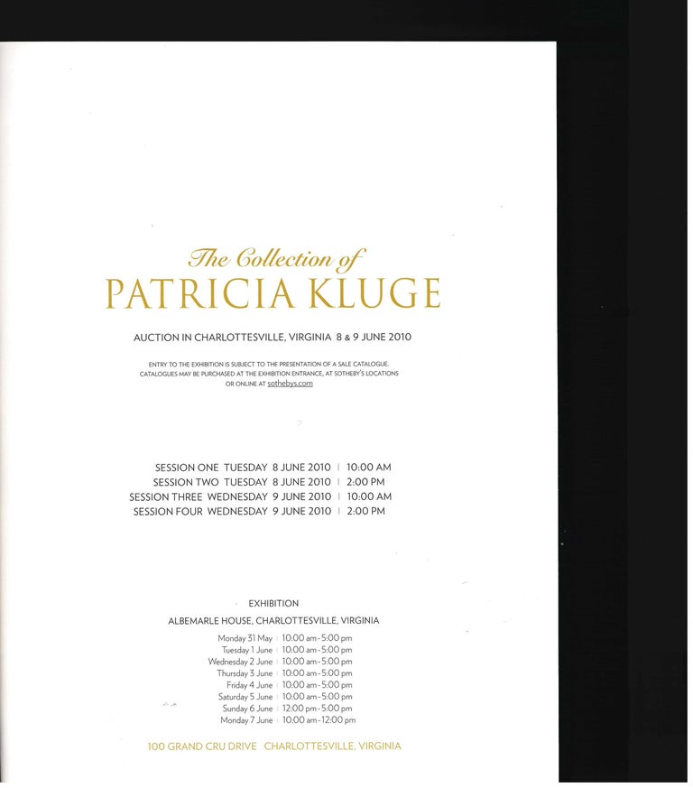 This is the Sotheby's catalogue produced for the sale of Patricia Kluge's collection from Albemarle House, Charlottesville, Virginia - which took place June 8-9 2010. It includes furniture and furnishings, antiques, paintings and drawings, clocks,
